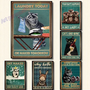 Çamaşır Bugün Veya Çıplak Yarın Posteri Komik Rakun Vintage Tuval Baskılar Boyama Hayvan Duvar sanat resmi Banyo Dekor için  10